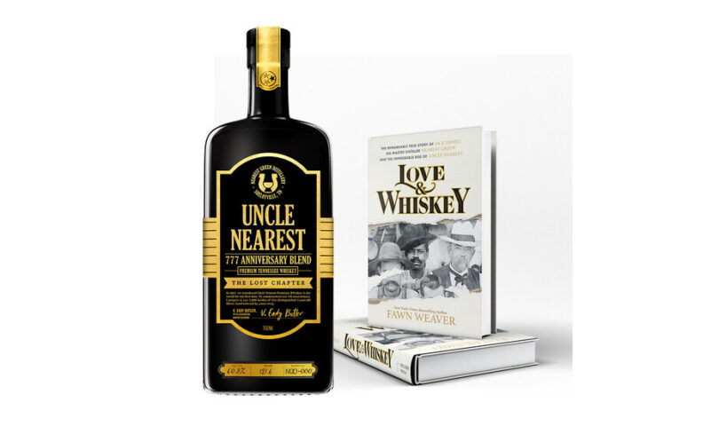 UNCLE NEAREST PREMIUM WHISKEY TO LAUNCH ‘LOST CHAPTER’ SINGLE BARREL BOTTLE SERIES COMMEMORATING FOUNDER FAWN WEAVER’S BEST-SELLING BOOK, LOVE & WHISKEY