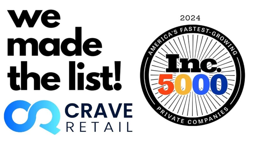 Crave Retail Ranks 66th on Inc. 5000 List of Fastest-Growing Private Companies in America