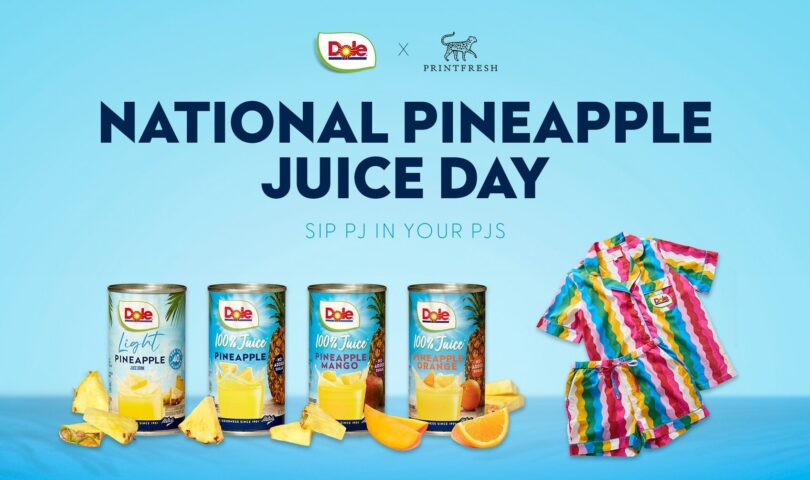 DOLE CELEBRATES FIRST-EVER NATIONAL PINEAPPLE JUICE DAY WITH NATIONWIDE “PJ” PARTIES
