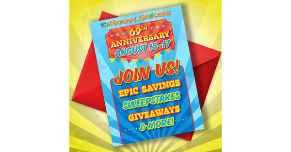 Natural Grocers® Celebrates 69th Anniversary Event, With Epic Savings, Freebies and a Chance to Win Over 6,000 in Prizes, August 15-17, 2024
