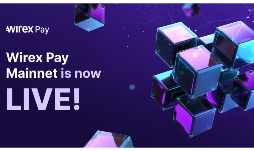 Wirex Pay Announces Mainnet Launch, Marking a New Era in Decentralized Payments