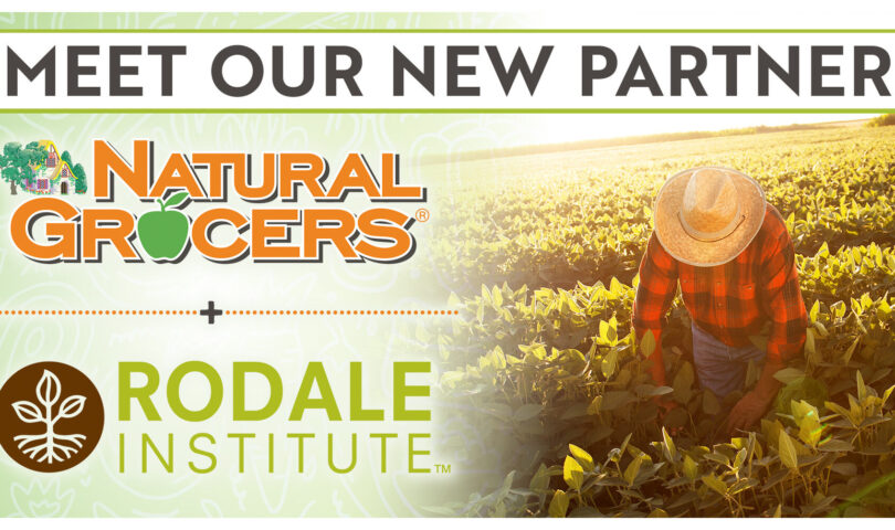 Natural Grocers® Announces New Partnership with Rodale Institute to Help Grow the Regenerative Organic Agriculture Movement