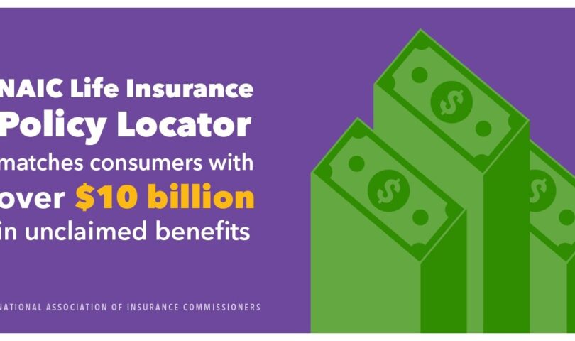 NAIC Life Insurance Tool Helps Connect Consumers With More Than  Billion in Unclaimed Benefits