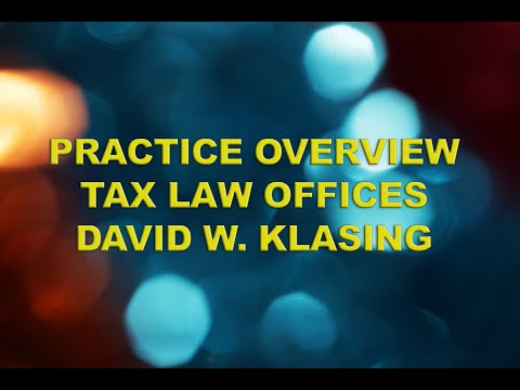 From the Tax Law Offices of David W. Klasing