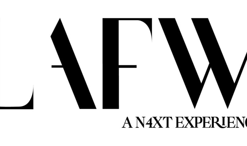 N4XT Experiences Announces LA Fashion Week Exclusively with W Hollywood Hosting An Elite Lineup of Partners and Programming