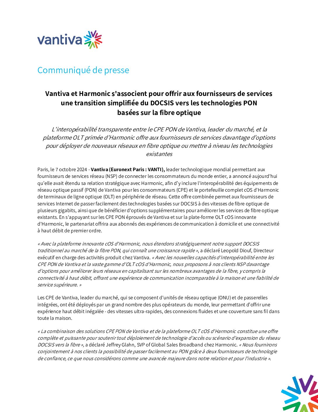 Vantiva et Harmonic s’associent pour offrir aux fournisseurs de services une transition simplifiée du DOCSIS vers les technologies PON basées sur la fibre optique USA – Français USA – English APAC – English