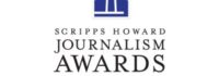 Scripps Howard Fund announces winners of 71st Scripps Howard Journalism Awards Scripps Howard Fund announces winners of 71st Scripps Howard Journalism Awards