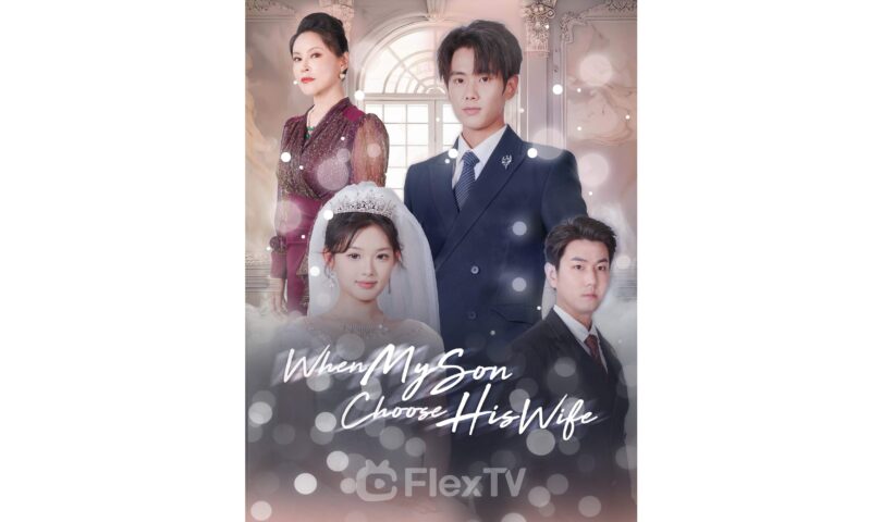 Mega Matrix Announced that the English Version of Short Drama “When My Son Choose His Wife” Premiered on FlexTV on November 19