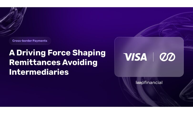 Leap Financial Collaborates with Visa to Digitize Remittances