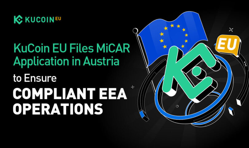 KuCoin EU presenta la solicitud MiCAR en Austria para garantizar operaciones conformes en el EEE